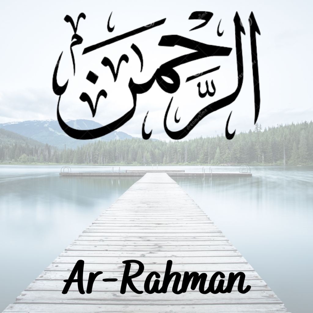 Surah Rahman Full In Arabic Benefits And Importance The Quran Recital