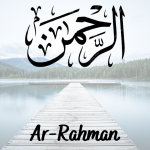 Surah Rahman - Arabic (full), Benefits and Importance