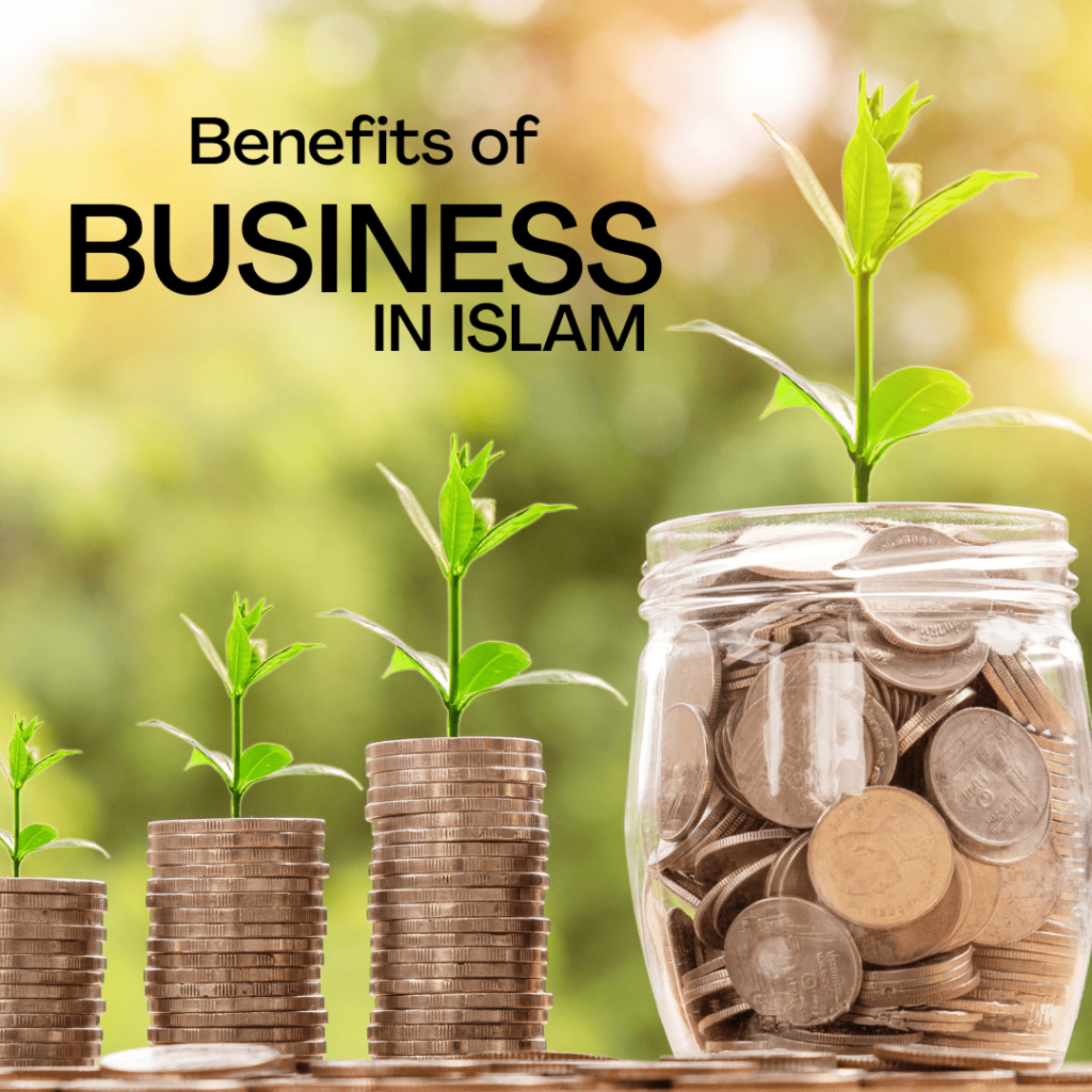benefits of business in islam picture of money